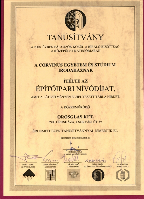 2008 Építőipari nívódíj - Corvinus Egyetem és Stúdium Irodaház - közreműködő az OROSházaGLAS Kft.