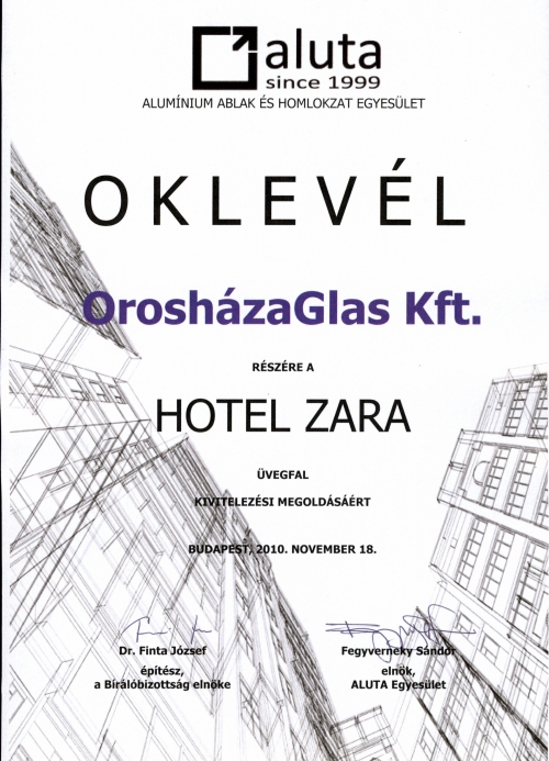 2010 Oklevél - Hotel Zara üvegfal kivitelezési megoldásáért